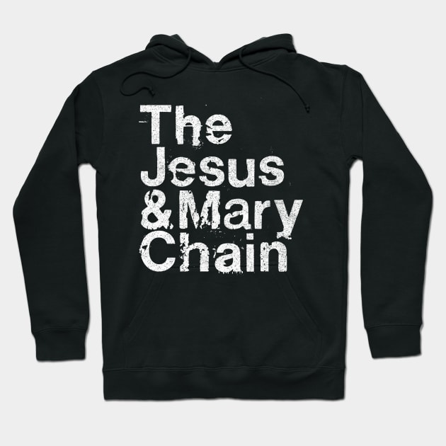 Jesus And Mary Chain Names  / Shoegaze Fan Design Hoodie by DankFutura